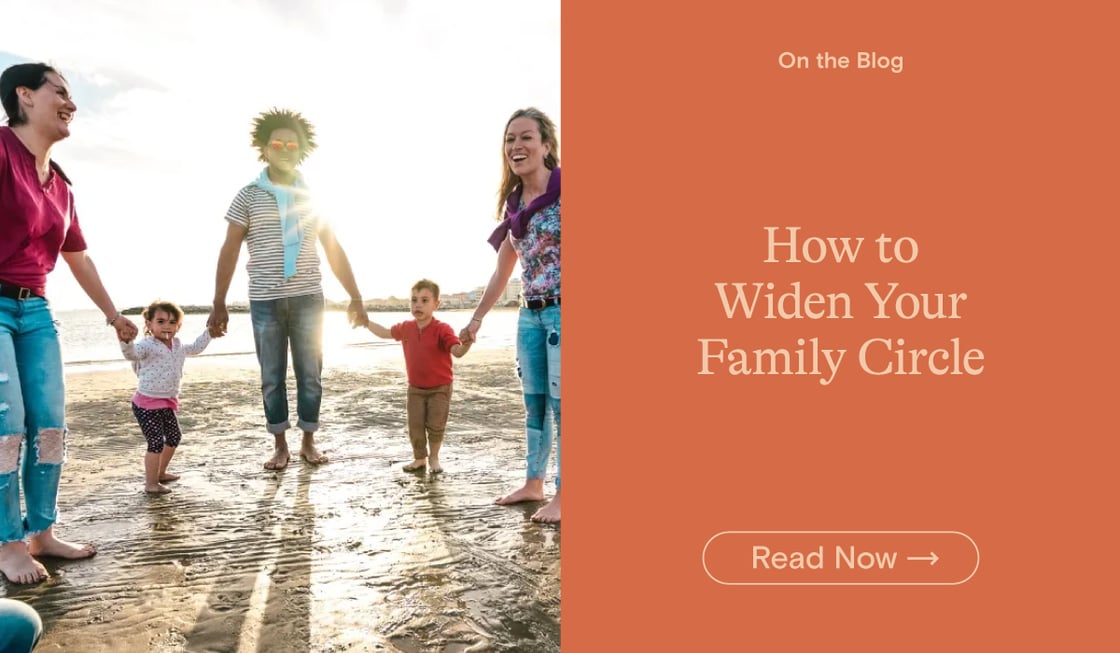How to Widen Your Family Circle