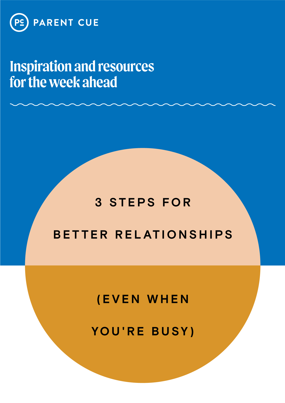 3 Steps for Better Relationships (Even When You're Busy)