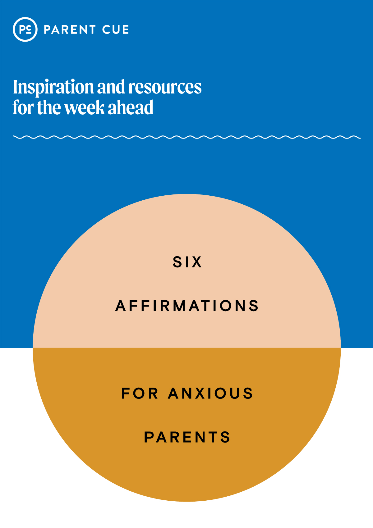 6 Affirmations for Anxious Parents