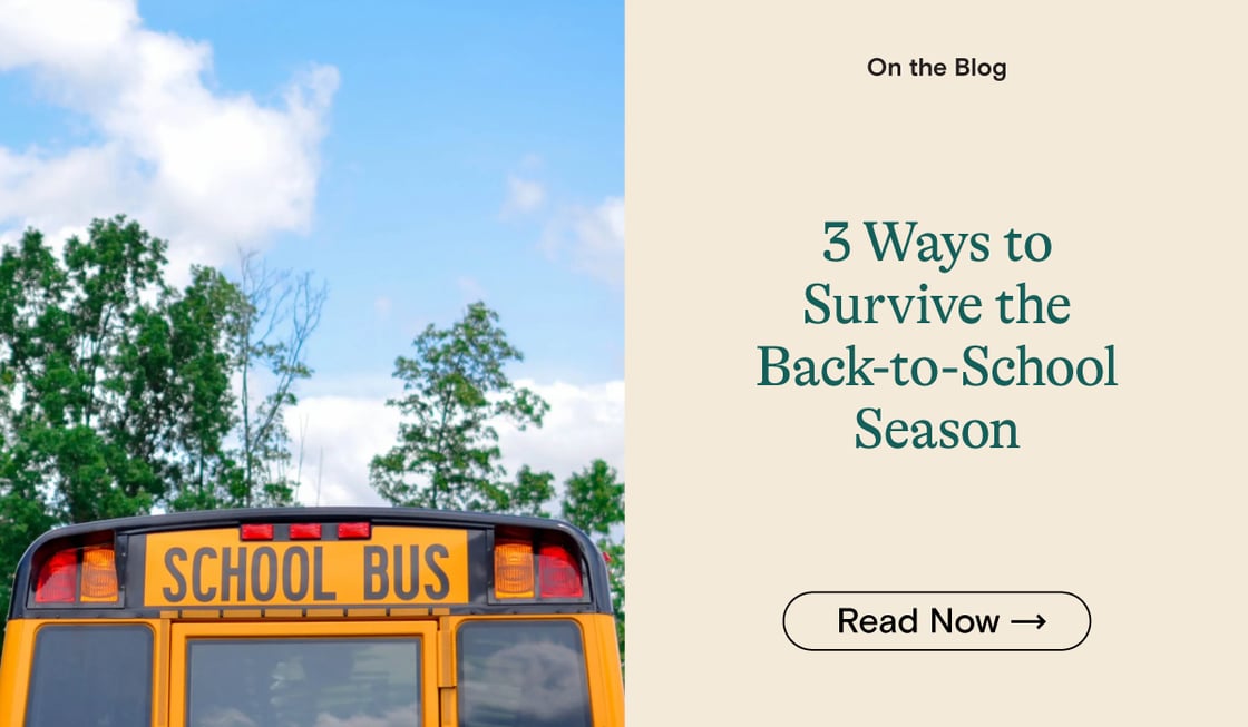 3 Ways to Survive the Back-to-School Season