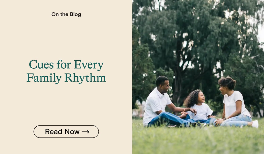 Cues for Every Family Rhythm