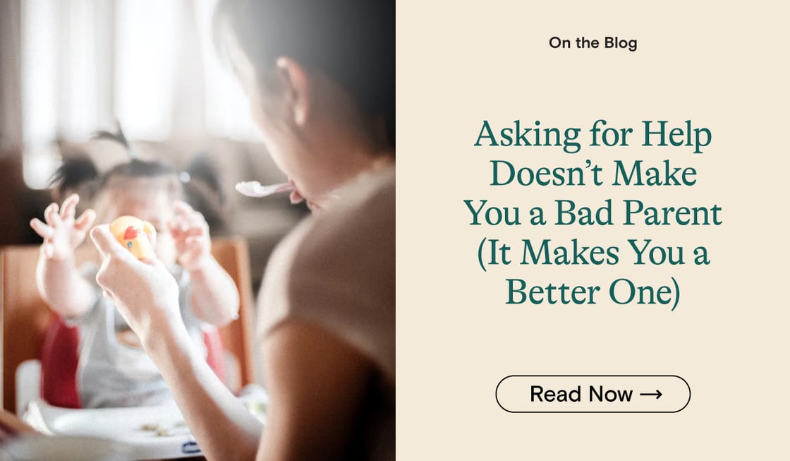 Blog Post: Asking for Help Doesn’t Make You a Bad Parent (It Makes You a Better One)