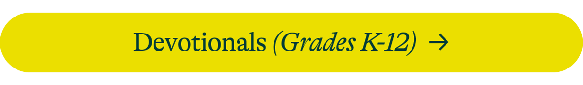 Devotionals (Grades K-12)