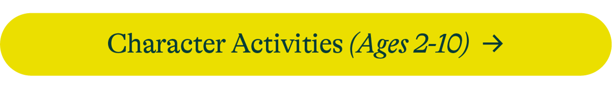 Character Activities (Ages 2-10)
