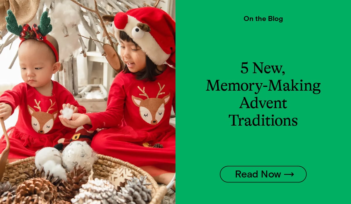5 New, Memory-Making Advent Traditions