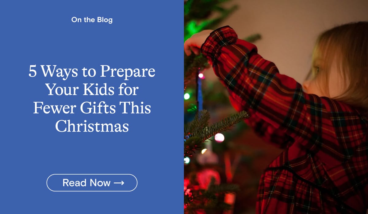 5 Ways to Prepare Your Kids for Fewer Gifts This Christmas